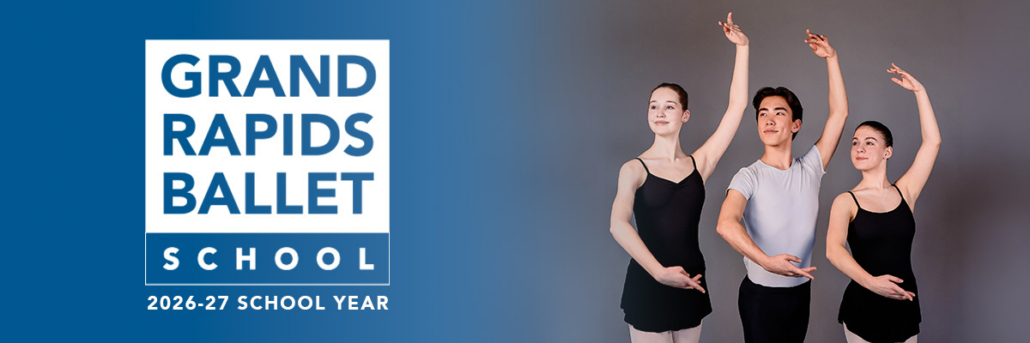 Grand Rapids Ballet School Year 26-27
