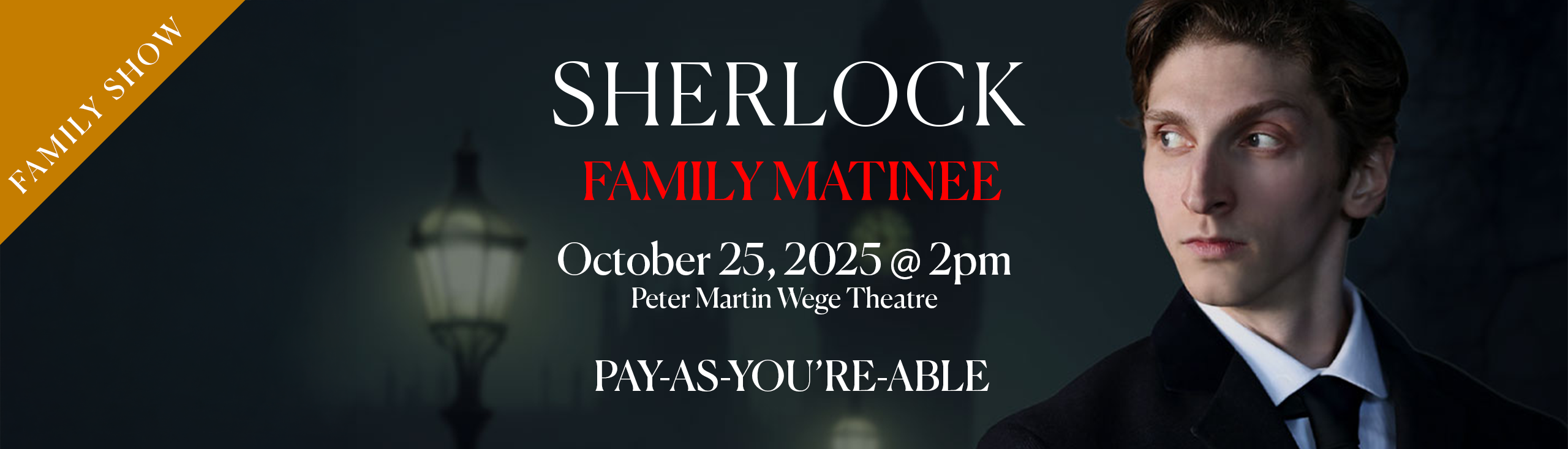 Sherlock Family Matinee