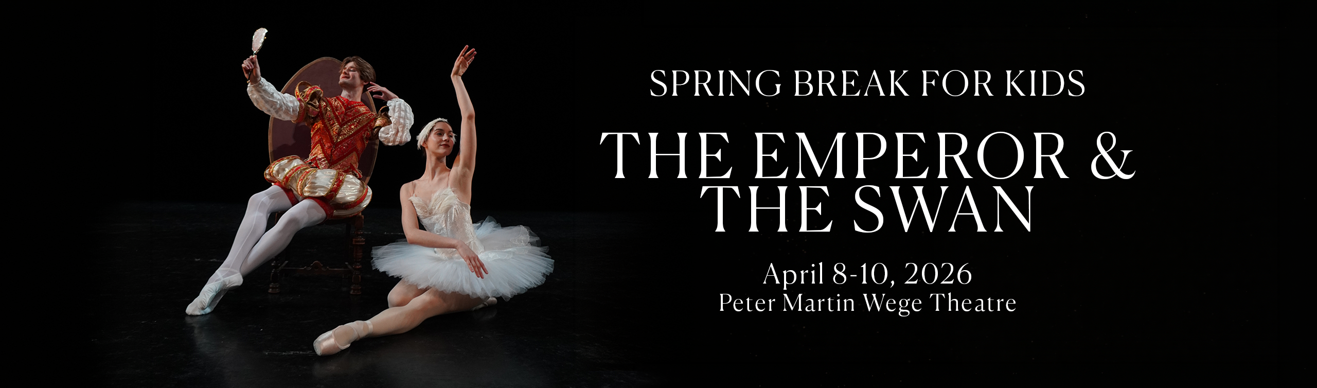 Grand Rapids Ballet Spring Break For Kids - The Emperor and the swan